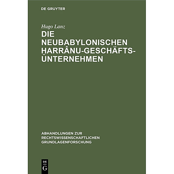 Die neubabylonischen  arrânu-Geschäftsunternehmen, Hugo Lanz