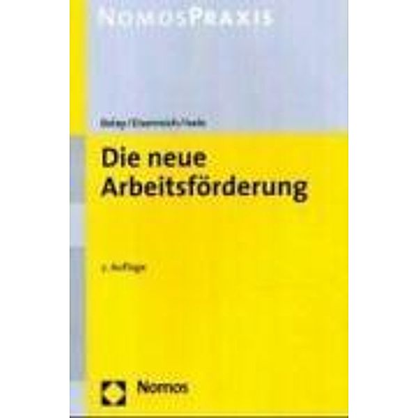 Die neue Arbeitsförderung, Manfred Bolay, Albrecht Eisenreich, Markus Isele