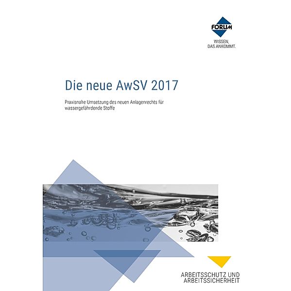 Die neue AwSV 2017, Georg Tschacher, Eckhard Tschersich, Timo Gans-Eichler, Johannes Junge, Hans-Peter Lühr