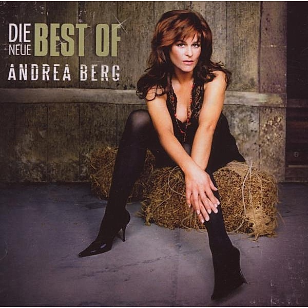 Die neue Best Of, Andrea Berg