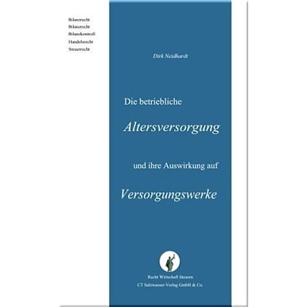 Die neue betriebliche Altersversorgung und ihre Auswirkung auf Versorgungswerke, Dirk Neidhardt