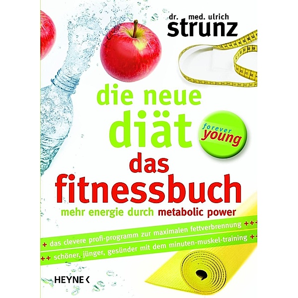 Die neue Diät - Das Fitnessbuch, Ulrich Strunz
