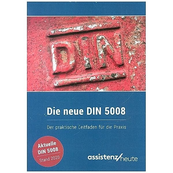 Die neue DIN 5008, Jutta Sauer, Uwe Freund, Alexandra Sievers