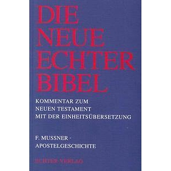 Die Neue Echter-Bibel. Neues Testament.: 5. Lieferung Neue Echter-Bibel NT 5, Franz Mussner