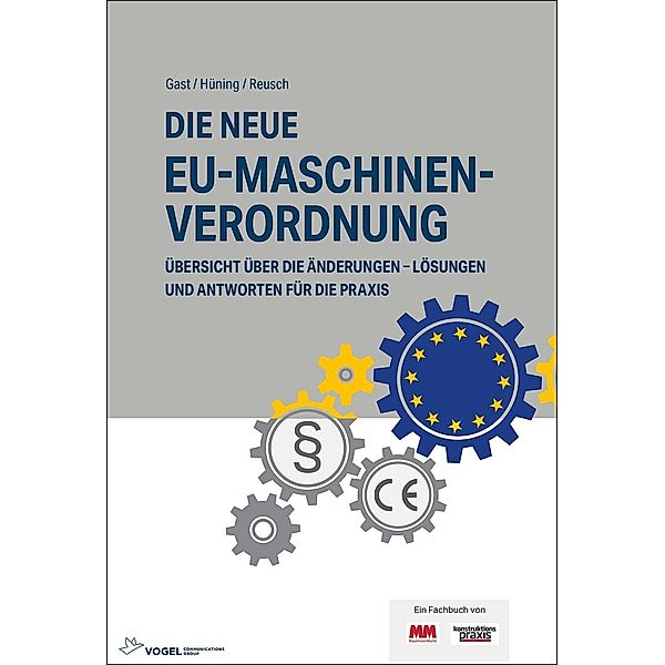 Die neue EU-Maschinenverordnung, Alois Hüning, Philipp Reusch, Torsten Gast