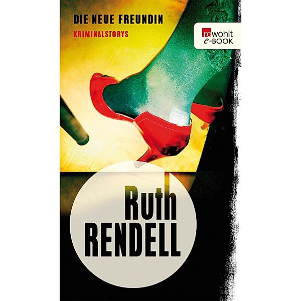 Die neue Freundin, Ruth Rendell