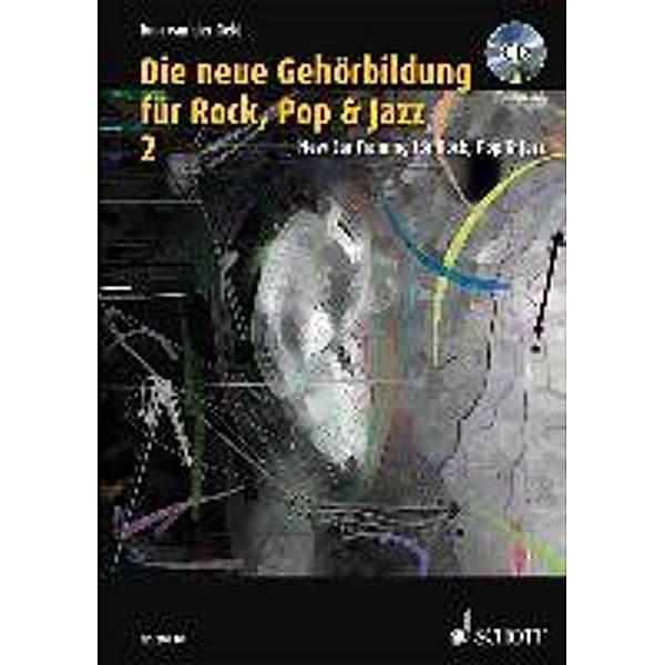 Die neue Gehörbildung für Rock, Pop & Jazz, Tom Van Der Geld