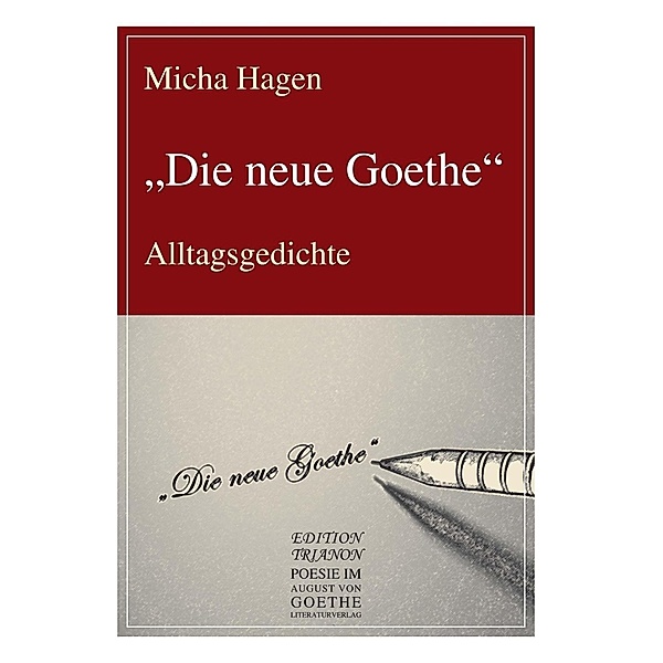 Die neue Goethe, Micha Hagen