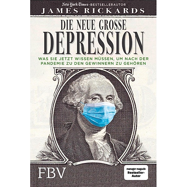 Die neue grosse Depression, James Rickards