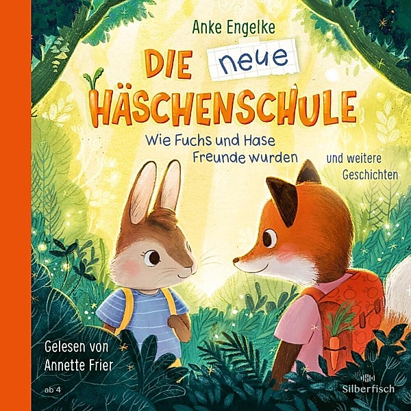 Die neue Häschenschule und weitere Geschichten,1 Audio-CD, Anke Engelke, Anne Mühlhaus, Albert Sixtus, Julia Walther