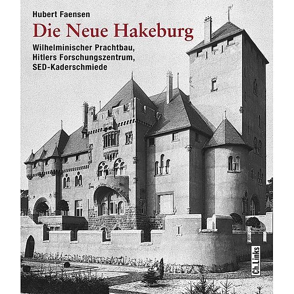 Die Neue Hakeburg, Hubert Faensen