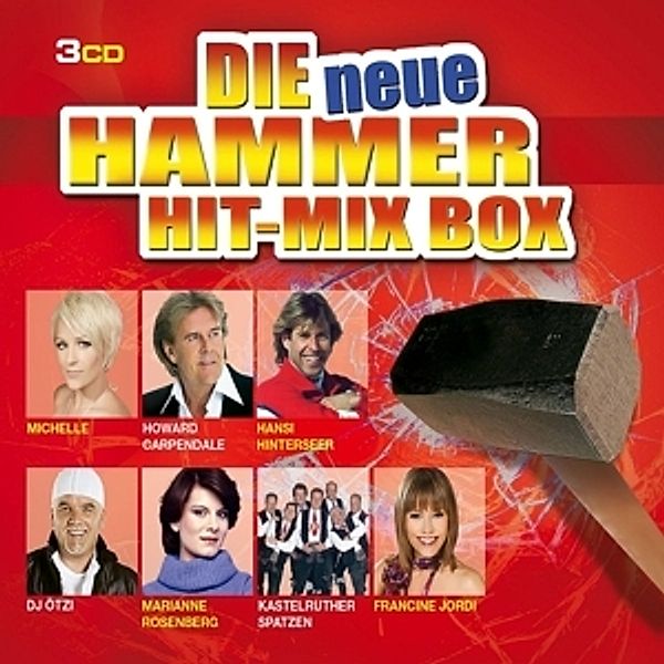 Die Neue Hammer Hit-Mix Box, Diverse Interpreten