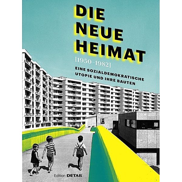 DIE NEUE HEIMAT (1950 - 1982)