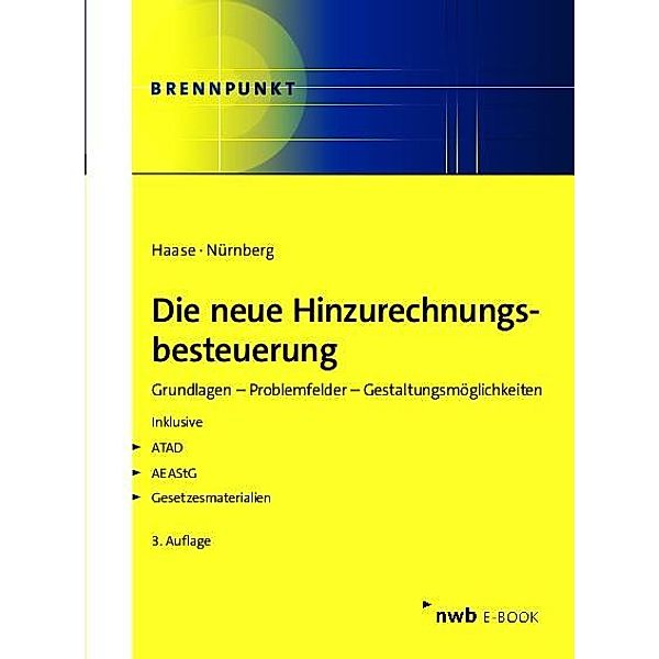Die neue Hinzurechnungsbesteuerung, Florian Haase, Philip Nürnberg