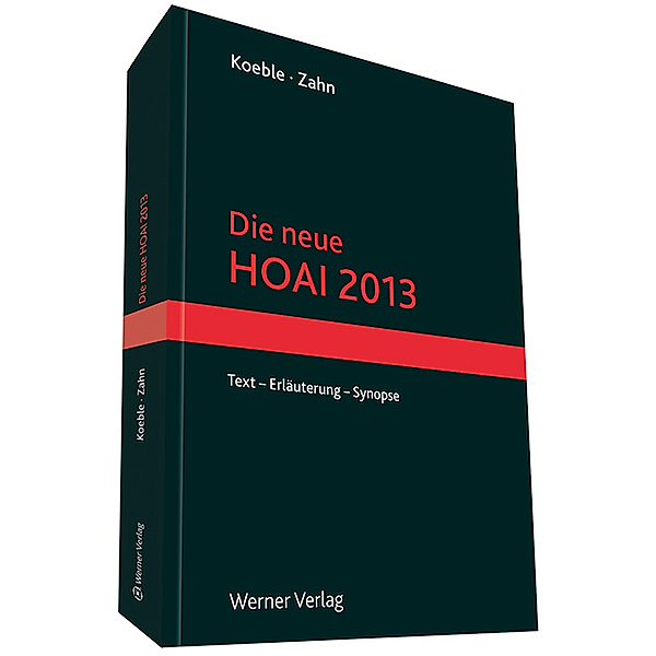 Die neue HOAI 2013, Wolfgang Koeble, Alexander Zahn