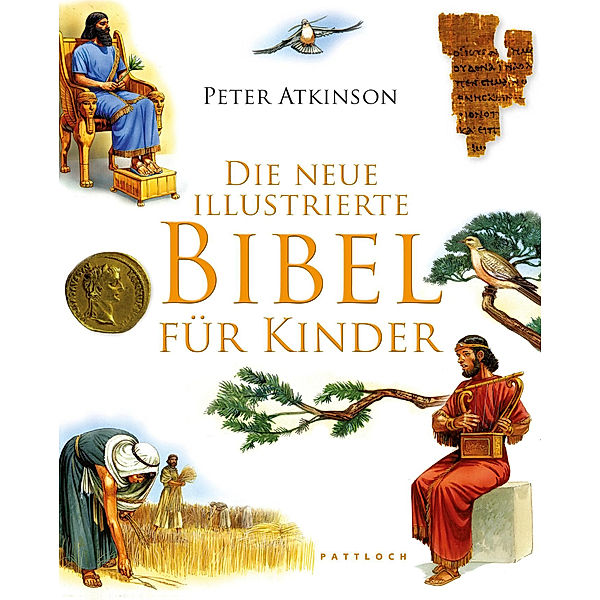 Die neue illustrierte Bibel für Kinder, Peter Atkinson