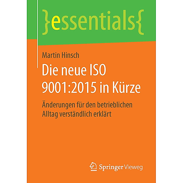 Die neue ISO 9001:2015 in Kürze, Martin Hinsch