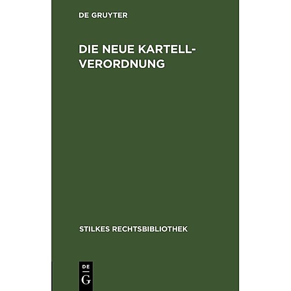 Die neue Kartellverordnung