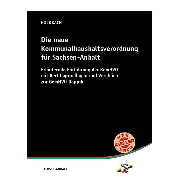 Die neue Kommunalhaushaltsverordnung für Sachsen-Anhalt, Arnim Goldbach