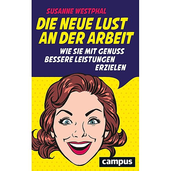 Die neue Lust an der Arbeit, Susanne Westphal