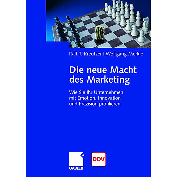 Die neue Macht des Marketing, Ralf Kreutzer, Wolfgang Merkle