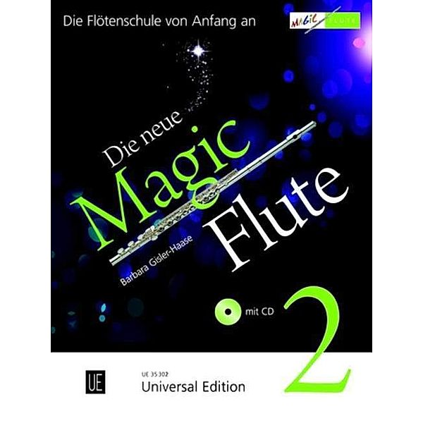 Die neue Magic Flute 2 mit CD.Bd.2, Barbara Gisler-Haase