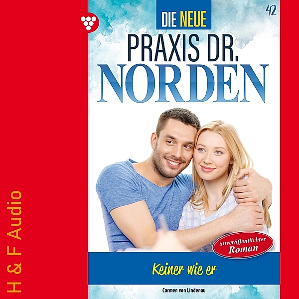 Die neue Praxis Dr. Norden - 42 - Keiner wie er, Carmen von Lindenau
