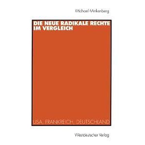 Die neue radikale Rechte im Vergleich, Michael Minkenberg