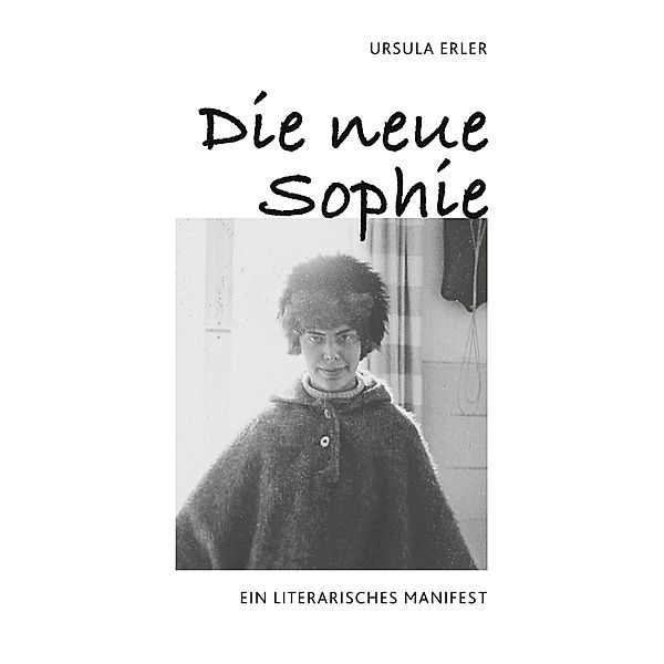 Die neue Sophie, Ursula Erler