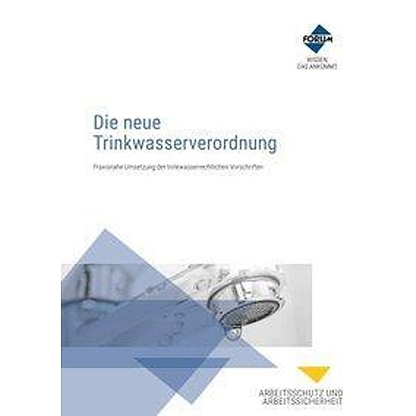 Die neue Trinkwasserverordnung, Robert Fächer, Regina Kolch, Michael Reichmann