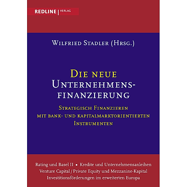 Die neue Unternehmensfinanzierung, Hannah Rieger, Wilfried Stadler
