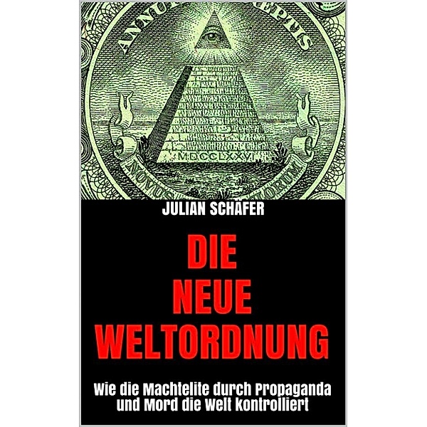 Die Neue Weltordnung, Julian Schäfer