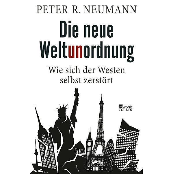 Die neue Weltunordnung, Peter R. Neumann