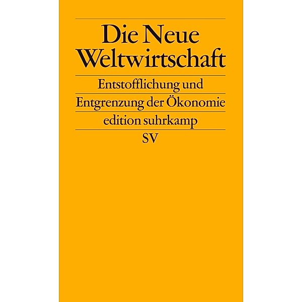 Die neue Weltwirtschaft, Mathias Albert, Lothar Brock, Stephan Hessler, Ulrich Menzel, Jürgen Neyer