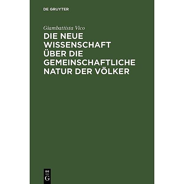 Die neue Wissenschaft über die gemeinschaftliche Natur der Völker, Giambattista Vico