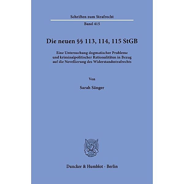 Die neuen §§ 113, 114, 115 StGB., Sarah Sänger