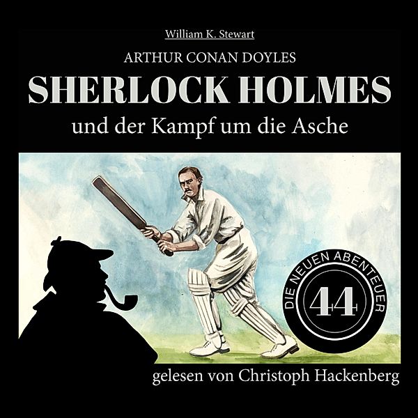 Die neuen Abenteuer - 44 - Sherlock Holmes und der Kampf um die Asche, Sir Arthur Conan Doyle, William K. Stewart