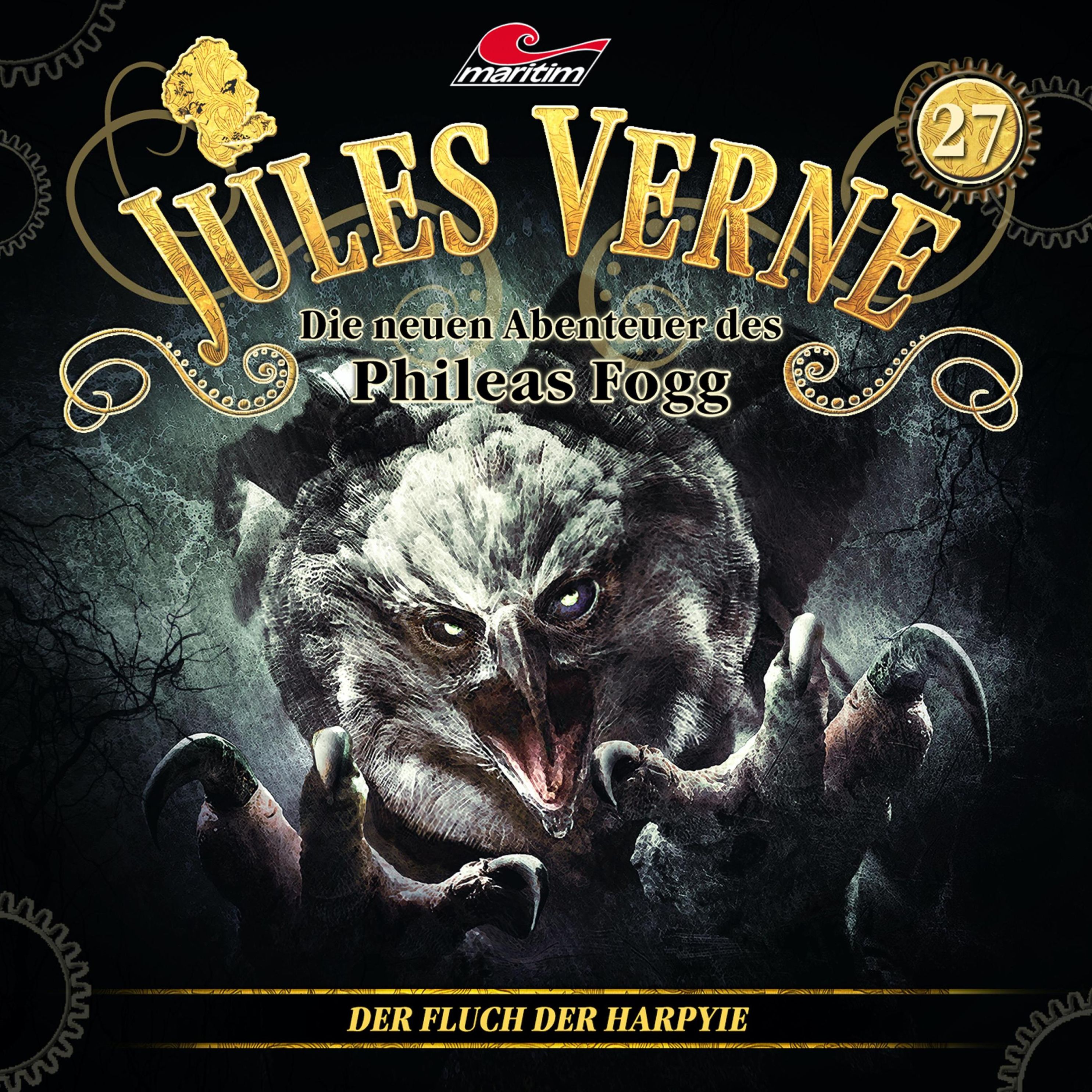 Die neuen Abenteuer des Phileas Fogg - 27 - Jules Verne, Die neuen  Abenteuer des Phileas Fogg, Folge 27: Der Fluch der Harpyie Hörbuch Download