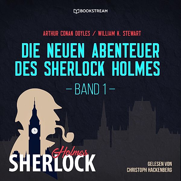 Die neuen Abenteuer des Sherlock Holmes - 1 - Band 1, Sir Arthur Conan Doyle, William K. Stewart