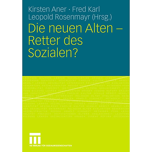 Die neuen Alten - Retter des Sozialen?