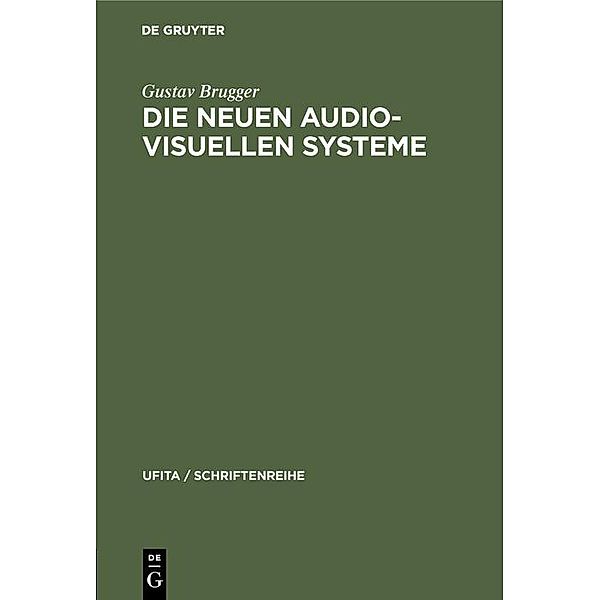 Die neuen audio-visuellen Systeme, Gustav Brugger