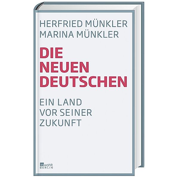 Die neuen Deutschen, Herfried Münkler, Marina Münkler