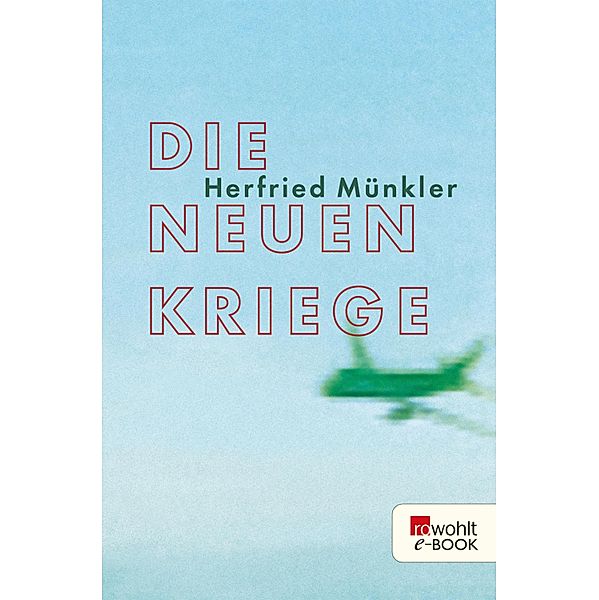 Die neuen Kriege, Herfried Münkler