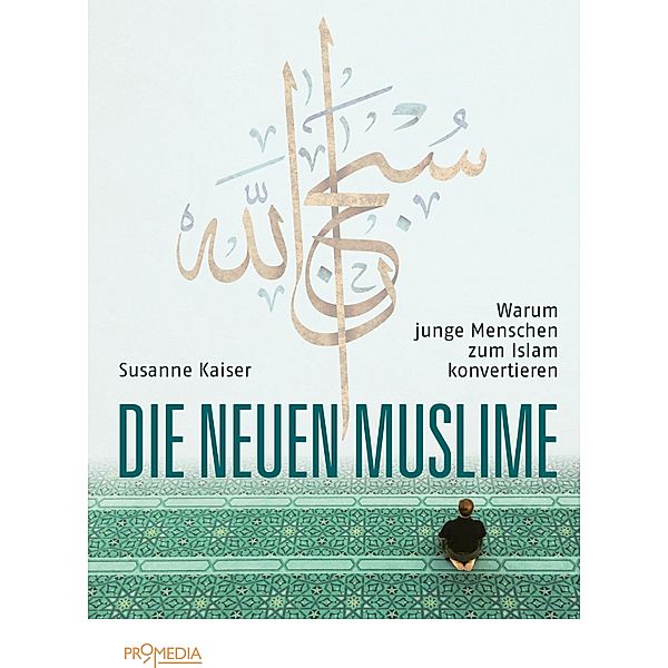 Die neuen Muslime, Susanne Kaiser