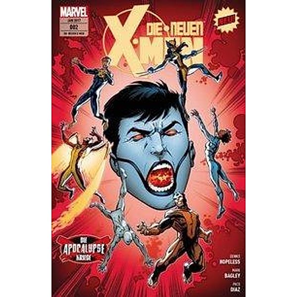 Die neuen X-Men - Die Apocalypse Kriege, Dennis Hopeless, Mark Bagley, Paco Diaz