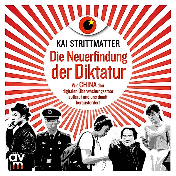 Die Neuerfindung der Diktatur, Kai Strittmatter