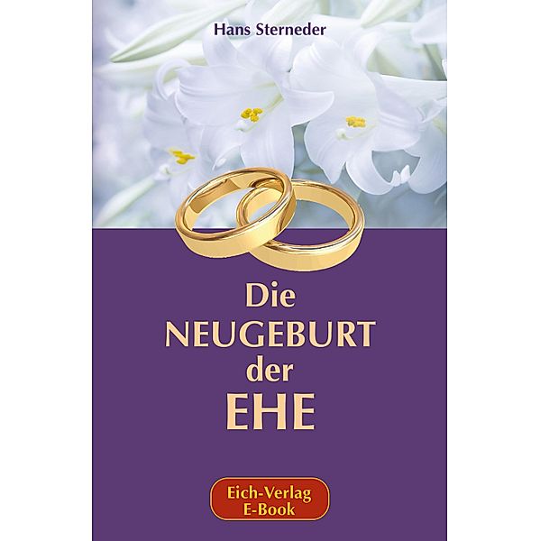 Die Neugeburt der Ehe, Hans Sterneder