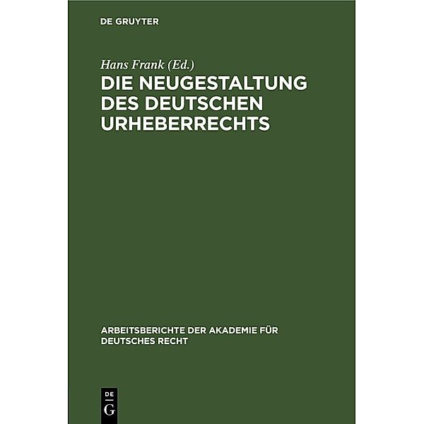 Die Neugestaltung des deutschen Urheberrechts