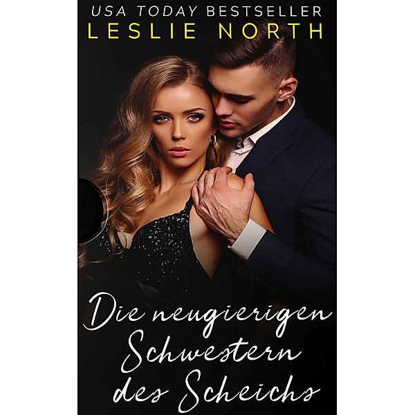 Die neugierigen Schwestern des Scheichs, Leslie North