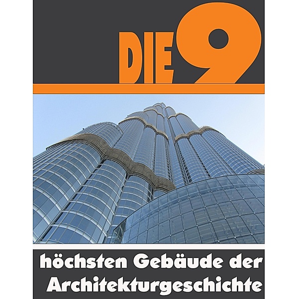 Die Neun höchsten Gebäude der Architekturgeschichte, A. D. Astinus